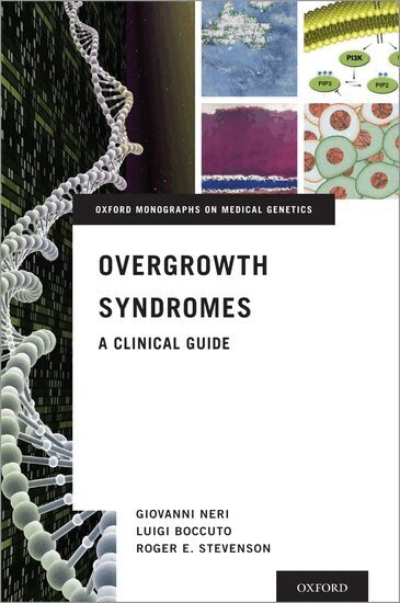 Giovanni Neri, Luigi Boccuto, Roger E. Stevenson, Giovanni Neri, Luigi Boccuto, Roger E. Stevenson - Overgrowth Syndromes, Inbunden