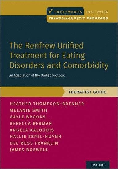 bokomslag The Renfrew Unified Treatment for Eating Disorders and Comorbidity