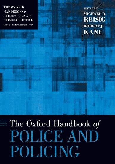 The Oxford Handbook of Police and Policing 1