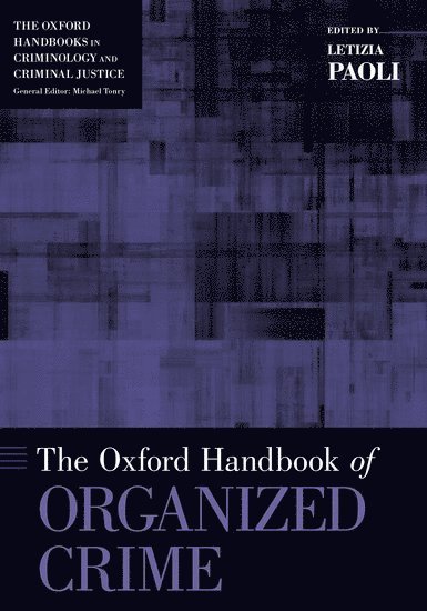 The Oxford Handbook of Organized Crime 1