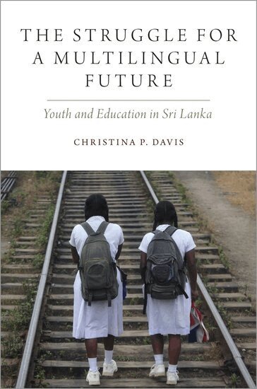 Christina P. Davis - The Struggle for a Multilingual Future, Inbunden