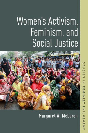 Margaret A. McLaren - Women's Activism, Feminism, and Social Justice, Häftad