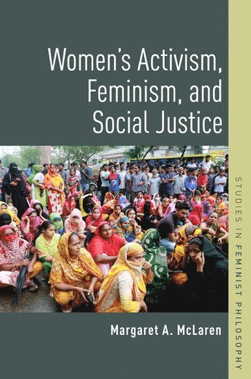 bokomslag Women's Activism, Feminism, and Social Justice