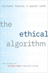 bokomslag The Ethical Algorithm