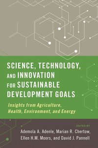 bokomslag Science, Technology, and Innovation for Sustainable Development Goals