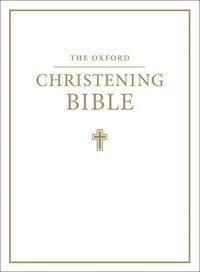 bokomslag The Oxford Christening Bible (Authorized King James Version)