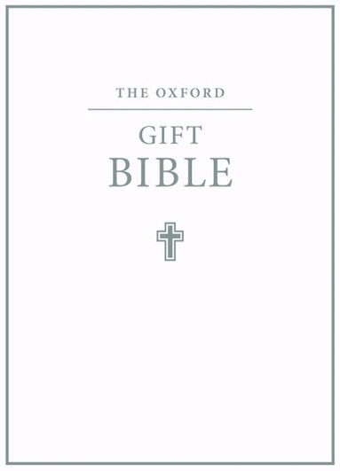 Oxford University Press - The Oxford Gift Bible, Inbunden