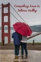 Mohd Rashid - Compiling Love In Silicon Valley, Häftad