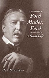 bokomslag Ford Madox Ford: Volume I: The World Before the War