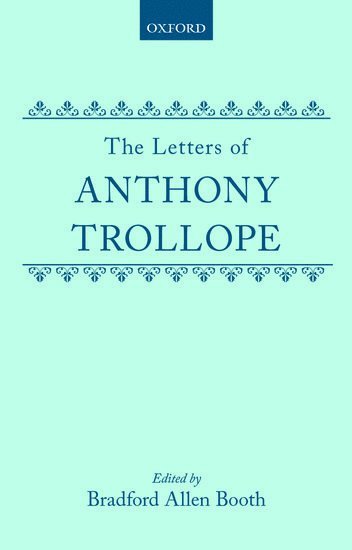 bokomslag The Letters of Anthony Trollope