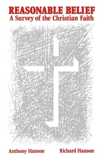 A. T. and R. P. C. Hanson - Reasonable Belief, Häftad