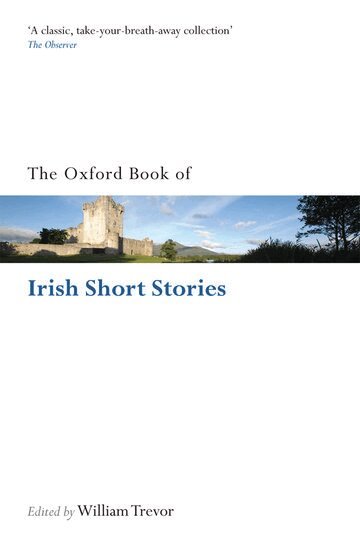 William Trevor - The Oxford Book of Irish Short Stories, Inbunden