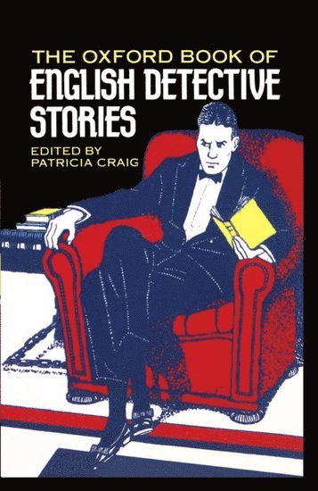 bokomslag The Oxford Book of English Detective Stories