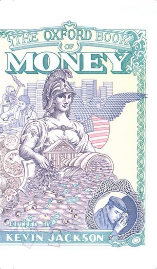 The Oxford Book of Money 1