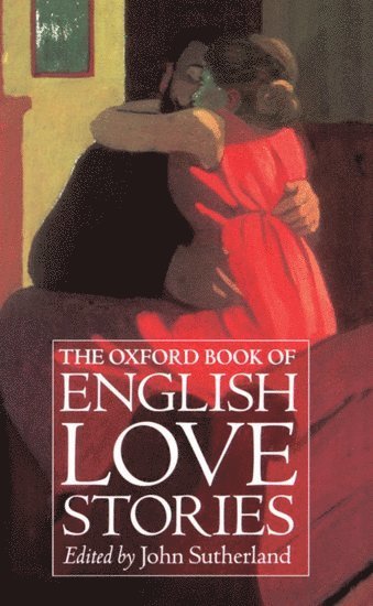 bokomslag The Oxford Book of English Love Stories