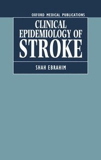 bokomslag The Clinical Epidemiology of Stroke