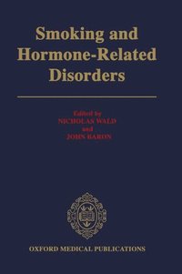 bokomslag Smoking and Hormone-Related Disorders