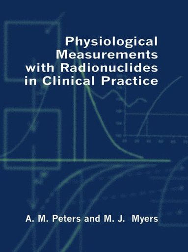 bokomslag Physiological Measurement with Radionuclides in Clinical Practice