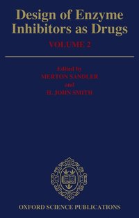 bokomslag Design of Enzyme Inhibitors as Drugs, Volume 2