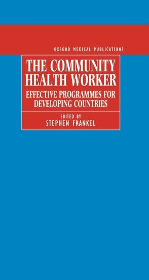 Stephen Frankel - The Community Health Worker, Inbunden
