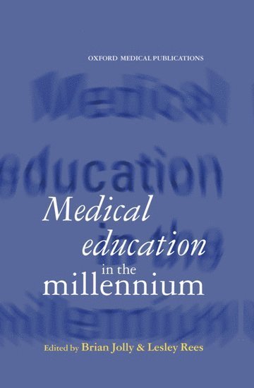 Medical Education in the Millennium 1