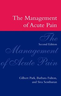 bokomslag The Management of Acute Pain