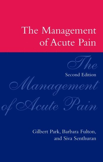 bokomslag The Management of Acute Pain