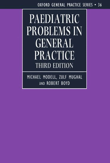 Michael Modell, Zulf Mughal, Robert Boyd - Paediatric Problems in General Practice, Häftad