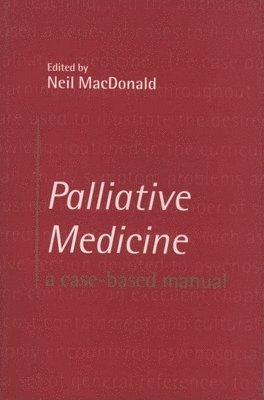 Neil MacDonald, Marcel Boisvert - Palliative Medicine, Häftad