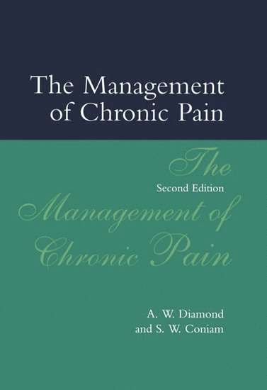 The Management of Chronic Pain 1