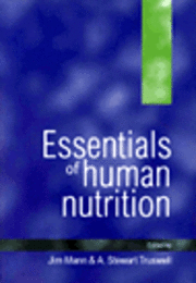 Jim Mann, A. Stewart Truswell - Essentials of Human Nutrition, Häftad