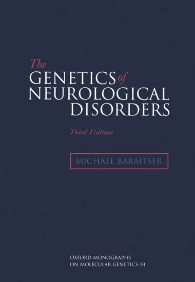 Michael Baraitser - The Genetics of Neurological Disorders, Inbunden
