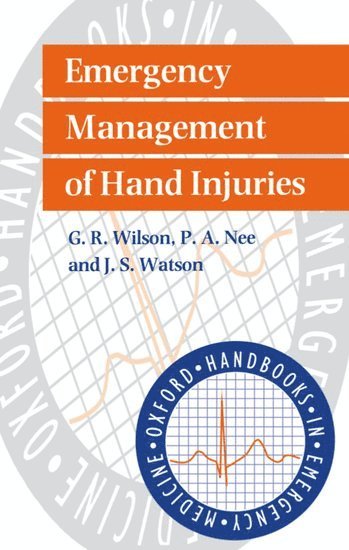 bokomslag Emergency Management of Hand Injuries