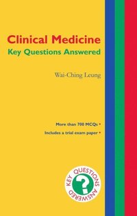 bokomslag Clinical Medicine: Key Questions Answered