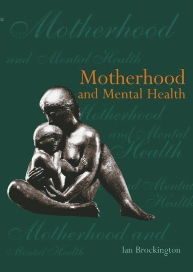 Motherhood and Mental Health 1