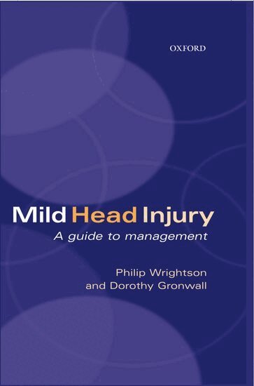 Philip Wrightson, Dorothy Gronwall - Mild Head Injury, Inbunden