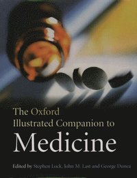 bokomslag The Oxford Illustrated Companion to Medicine
