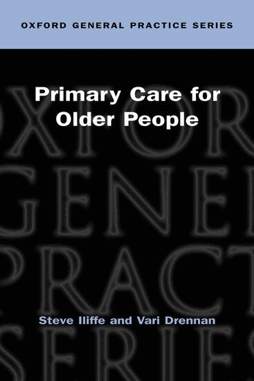 Steve Iliffe, Vari Drennan - Primary Care for Older People, Häftad