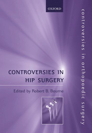 bokomslag Controversies in Hip Surgery