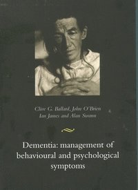 bokomslag Dementia: Management of Behavioural and Psychological Symptoms