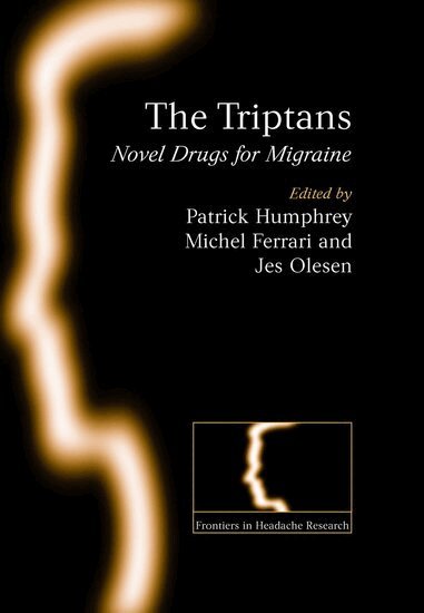 Patrick Humphrey, Michel Ferrari, Jes Olesen - The Triptans: Novel Drugs for Migraine, Inbunden