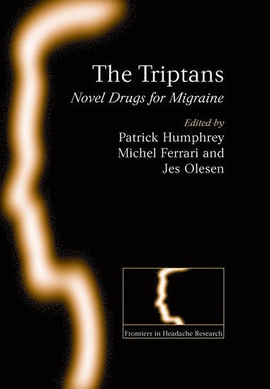 bokomslag The Triptans: Novel Drugs for Migraine