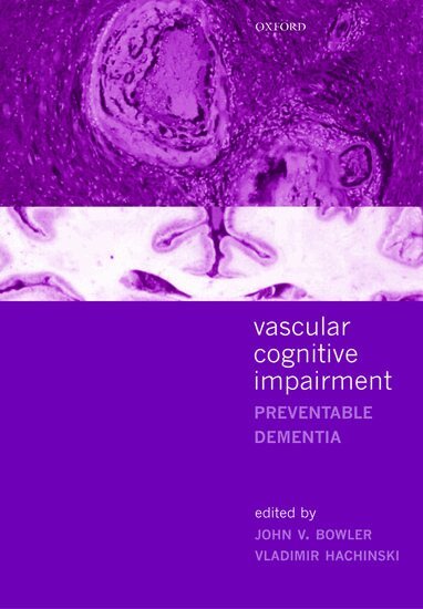 John V. Bowler, Vladimir Hachinski - Vascular Cognitive Impairment, Inbunden