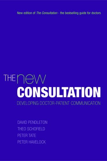 David Pendleton, Theo Schofield, Peter Tate, Peter Havelock - The New Consultation, Häftad
