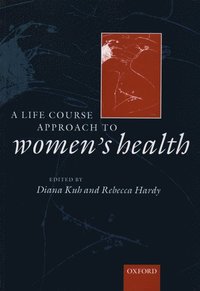 bokomslag A Life Course Approach to Women's Health