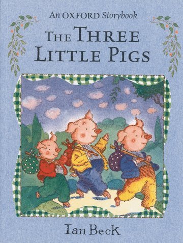 Ian Beck - The Three Little Pigs, Häftad
