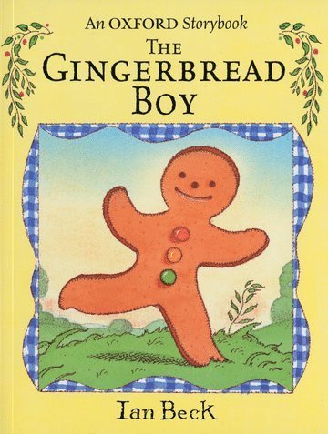 Ian Beck - The Gingerbread Boy, Häftad