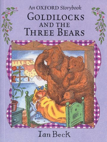 Ian Beck - Goldilocks and the Three Bears, Häftad