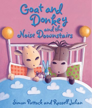 Goat and Donkey and the Noise Downstairs