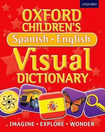 Oxford Dictionaries - Oxford Children's Spanish-English Visual Dictionary, Häftad